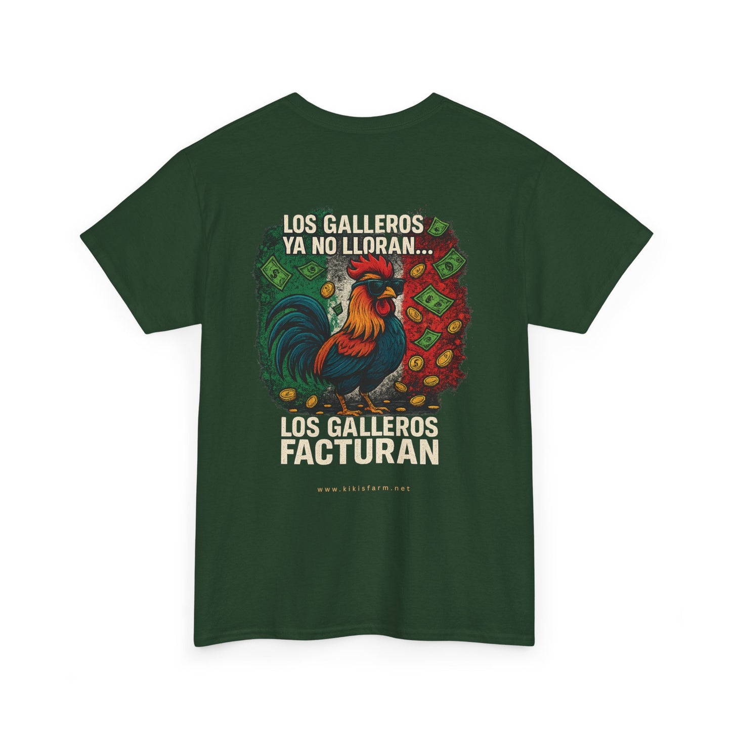 Playera Kiki's Farm - Los Gallero Ya No Lloran, Los Galleros Facturan 🇲🇽💸🐓-